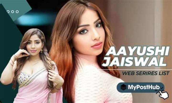 Ayushi Jaiswal's Captivating Presence: Exploring Her Appeal in Web Series