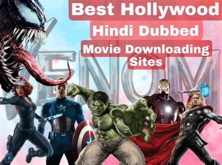 Hollywood Movie Hindi Dubbed Download Website List: Finding Your Favorites Safely